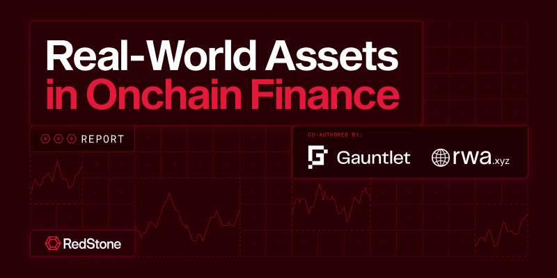Real-World Assets in Onchain Finance Report