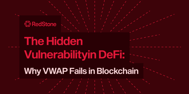 The Hidden Vulnerability in DeFi: Why VWAP (Volume-Weighted Average Price) Fails in Blockchain