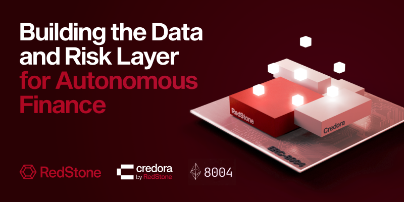 ERC-8004 Gives AI Agents Identity. RedStone and Credora Power Them with Data and Risk Intelligence