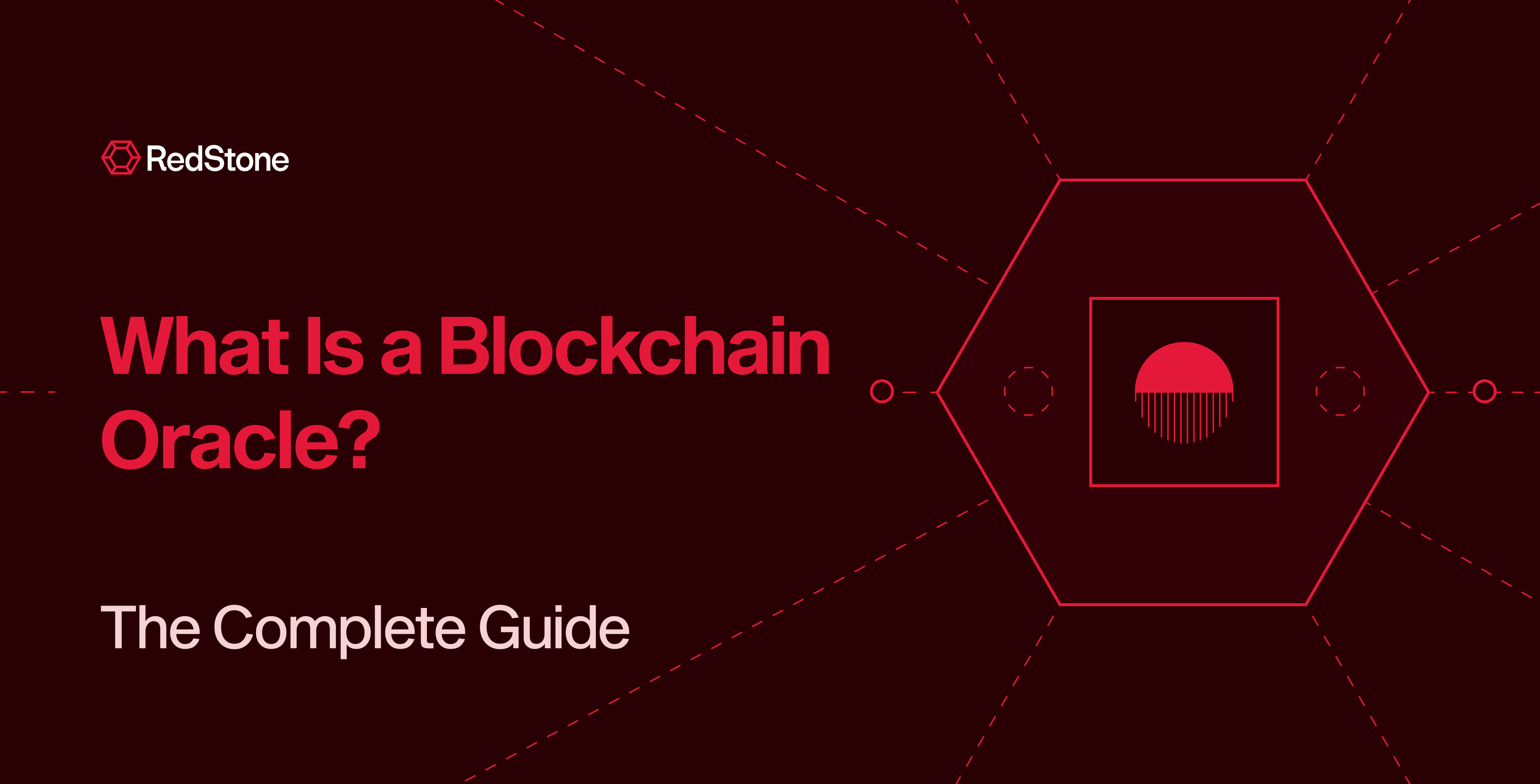 What Is a Blockchain Oracle? The Complete 2026 Guide