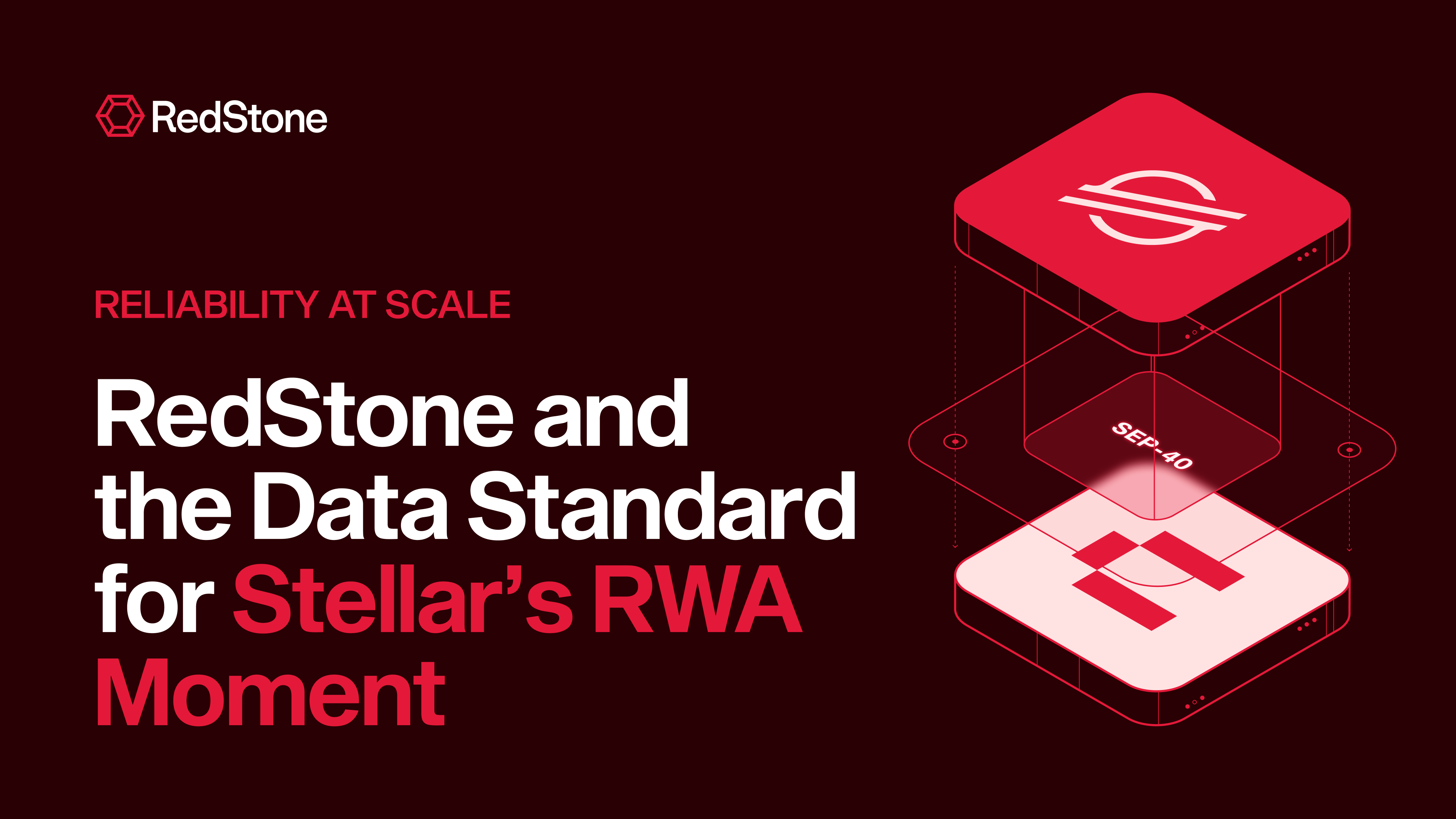 Reliability at Scale: RedStone and the Data Standard for Stellar’s RWA Moment