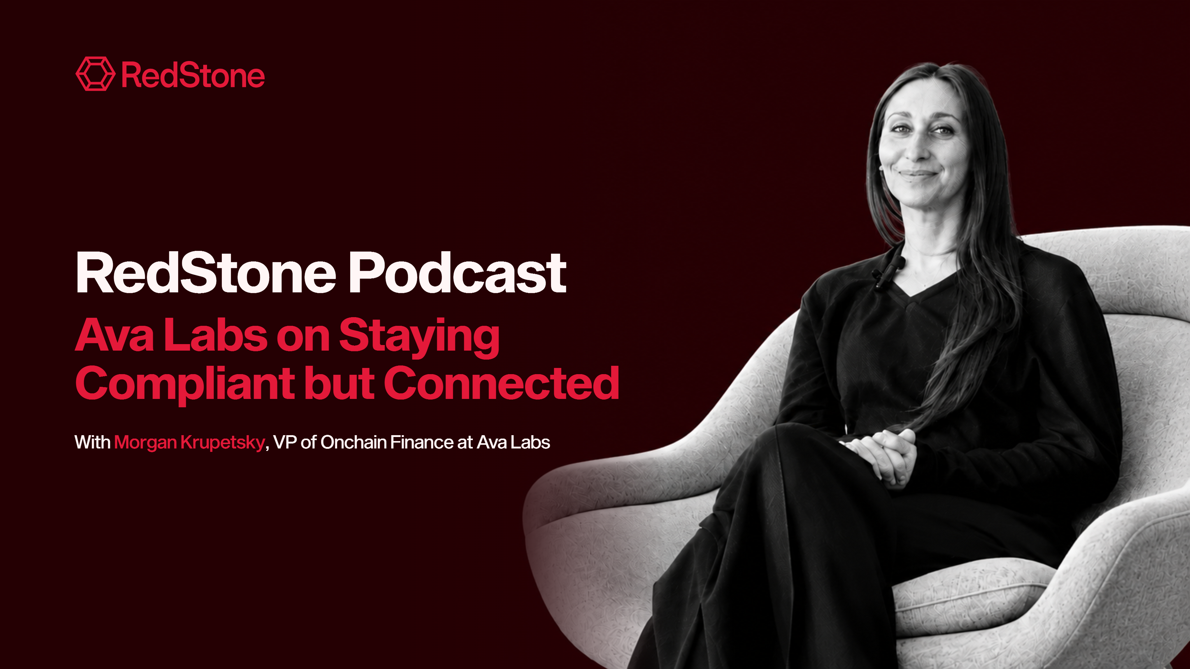 The RedStone Podcast Ep2: Ava Labs on Staying Compliant but Connected